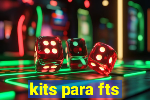 kits para fts